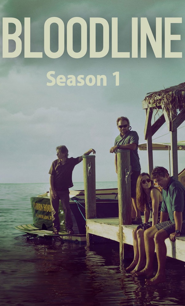 Bloodline 2015 Season 1 Complete 480p 720p 1080p Webrip  x264 HEVC x265 All Episodes