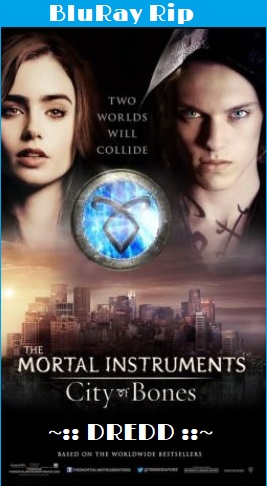 The Mortal Instruments City Of Bones (2013) [Hindi ORG + English ] 1080p 720p 480p BluRay x264 E-Sub – DREDD