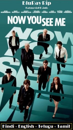 Now You See Me 2013 BRRip 720p 1080p [New Hindi + Eng + Telugu + Tamil] 5.1 Multi Audio x264 ESUB 1GB 2.7GB