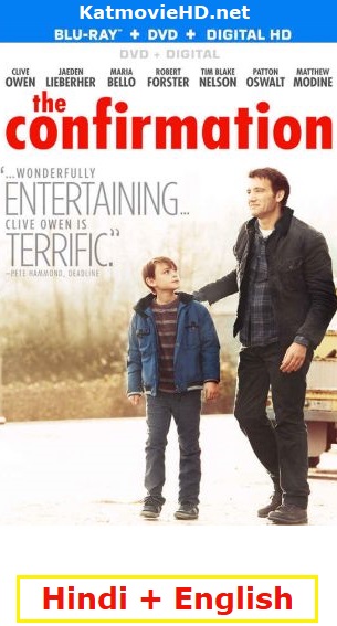 The Confirmation 2016 BluRay 1080p 720p 480p Hindi English Dual Audio x264 | HEVC