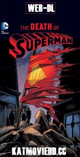 The Death of Superman Movie Download