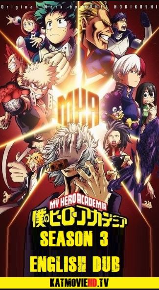 My Hero Academia S03 Complete English Dubbed 480p 720p 1080p HD  (Season 3) [All Episodes 1-25]