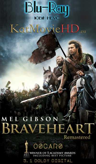 Braveheart (1995) Remastered (Hindi + English) Dual Audio Bluray 480p 720p x264 | 1080p Hevc 10bit .