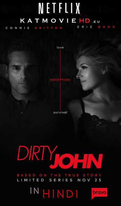 Dirty John Season 1 (Hindi) Complete 720p Web-DL Dual Audio हिंदी DD 5.1 – English | Netflix