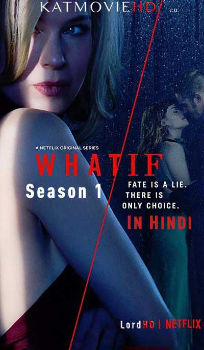 What/If S01 (Season 1) Hindi Complete 720p HDRip Dual Audio [ हिंदी 5.1 – English ] | 2019 Netflix Series