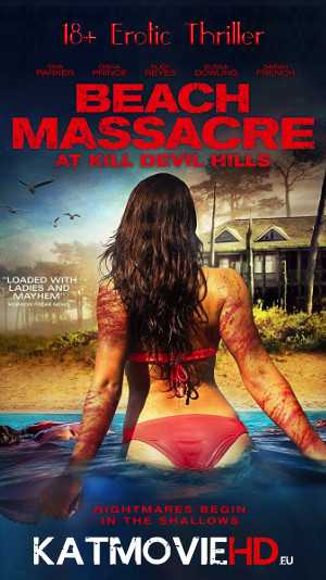 [18+] Beach Massacre at Kill Devil Hills (2016) UNRATED HD DVDRip Full Movie