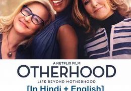 Otherhood (2019) WEB-DL 480p 720p Dual Audio (Hindi + English) DD5.1 | Netflix .