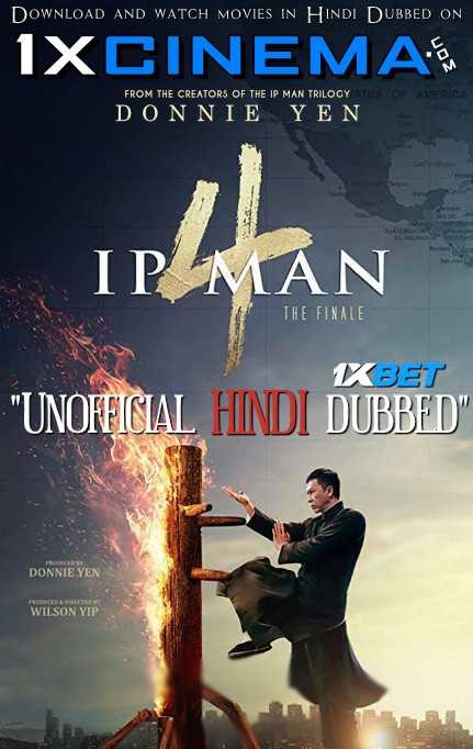 IP Man 4: The Finale (2019) Hindi Dubbed (Dual Audio) 1080p 720p 480p BluRay-Rip English HEVC Watch IP Man 4: The Finale (Yip Man 4) 2019 Full Movie Online On 1xcinema.com