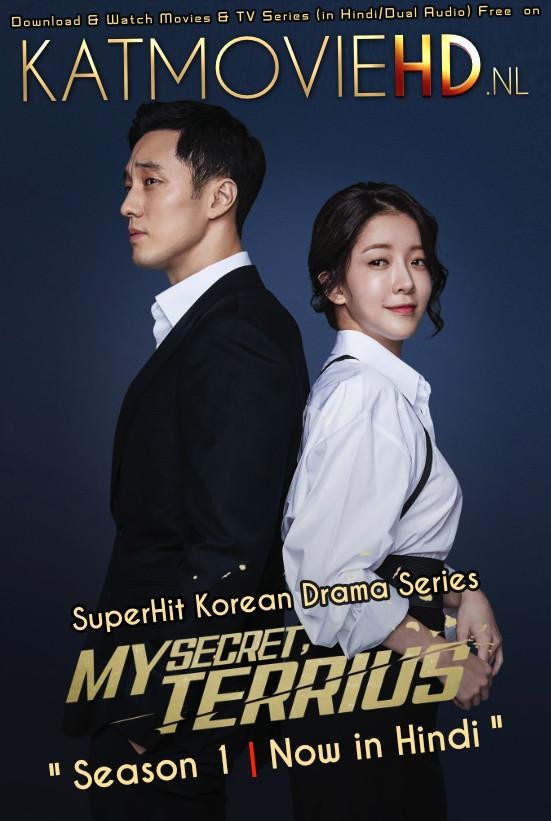 Download My Secret Terrius (2018) In Hindi 480p & 720p HDRip (Korean: 내 뒤에 테리우스; RR: Nae Dwie Teriwooseu; lit. My Secret Terrius) Korean Drama Hindi Dubbed] ) [ My Secret Terrius Season 1 All Episodes] Free Download on Katmoviehd.nl