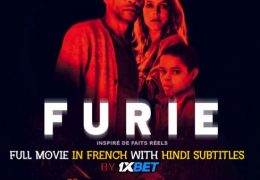 Furie (2019) Web-DL 720p HD (Get In) Full Movie [In French] With Hindi Subtitles | 1XBET