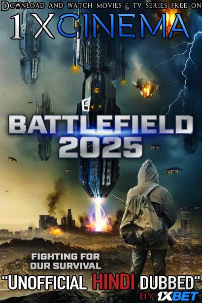 Battlefield 2025 (2020) Hindi Dubbed (Dual Audio) 1080p 720p 480p BluRay-Rip English HEVC Watch Battlefield 2025 2020 Full Movie Online On 1xcinema.com