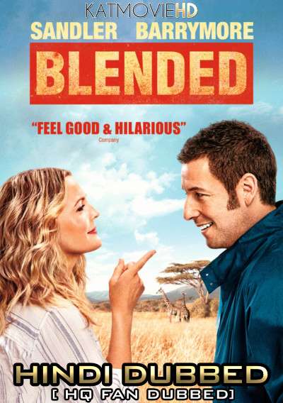 Blended (2014) Hindi Dubbed [By KMHD] & English [Dual Audio] BluRay 1080p / 720p / 480p [HD]