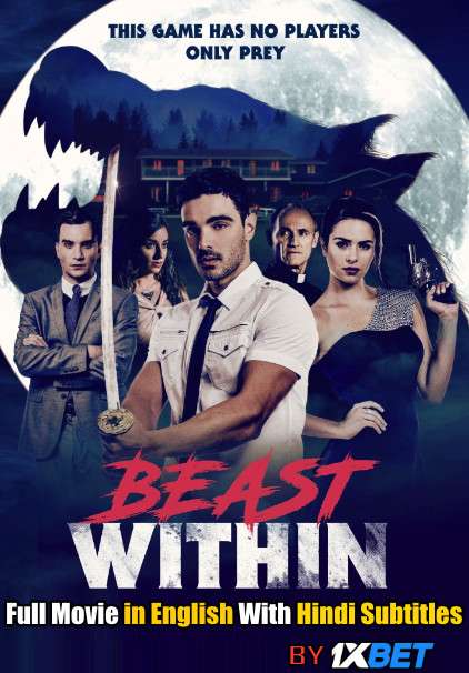 Download Beast Within (2019) WebRip 720p Full Movie [In English] With Hindi Subtitles FREE on 1XCinema.com & KatMovieHD.io