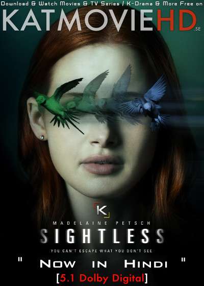 Download Sightless (2020) BluRay 720p & 480p Dual Audio [Hindi Dub – English] Sightless Full Movie On KatmovieHD.se