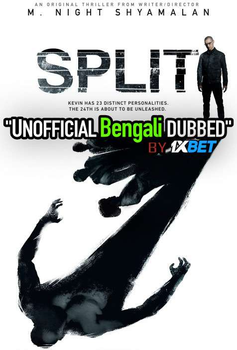 Split (2016) Bengali Dubbed (Unofficial VO) Blu-Ray 720p [Full Movie] 1XBET