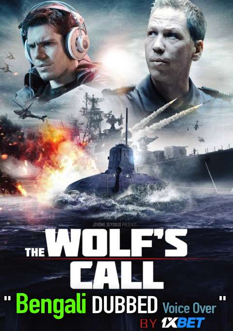 The Wolf's Call (2019) Bengali Dubbed (Unofficial VO) Blu-Ray 720p [Full Movie] 1XBET