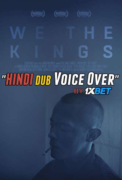 We the Kings (2018) Hindi Dubbed (Dual Audio) 1080p 720p 480p BluRay-Rip English HEVC Watch We the Kings 2018 Full Movie Online On 1xcinema.com