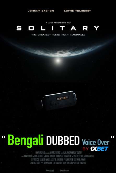 Solitary (2020) Bengali Dubbed (Voice Over) BluRay 720p [Full Movie] 1XBET